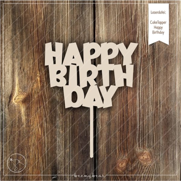 Laserdatei CAKE TOPPER HAPPY-BIRTHDAY [Digital]