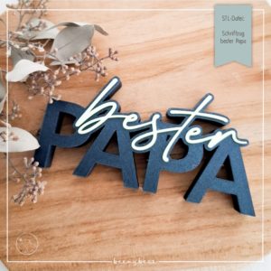 STL Datei Schriftzug bester Papa