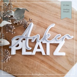 STL Datei Schriftzug Ankerplatz