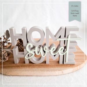 STL Datei Schriftzug Home sweet Home