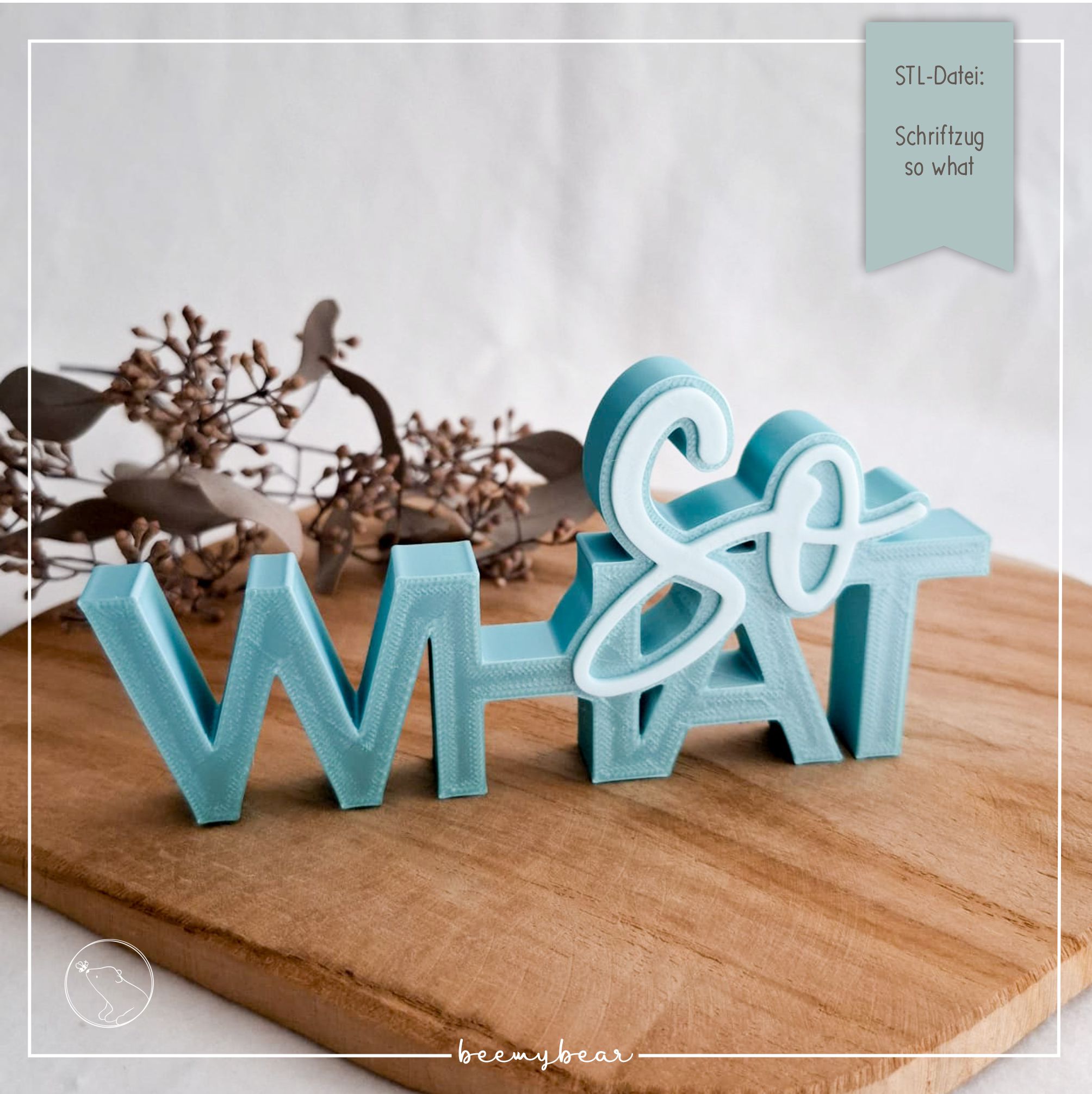 STL Datei Schriftzug so what