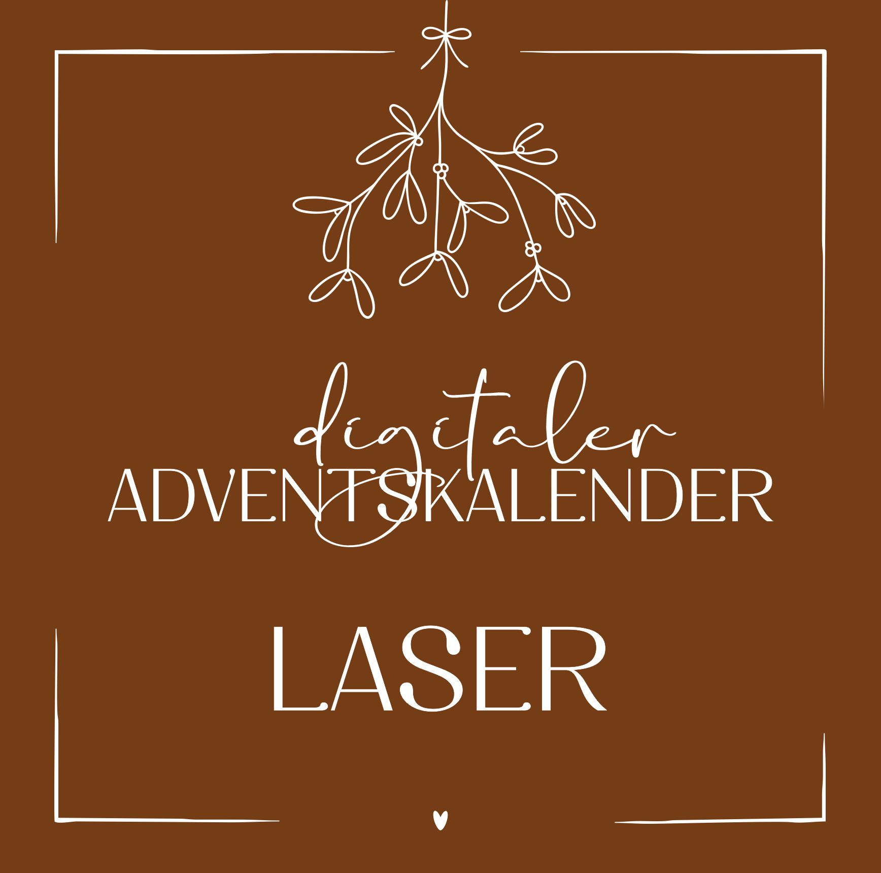Digitaler Adventskalender LASER