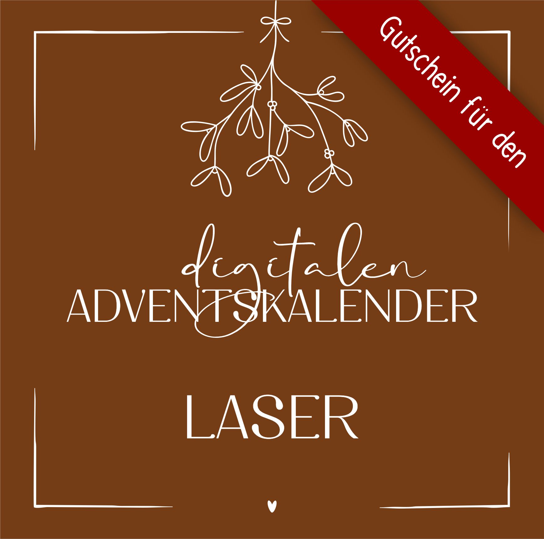 Gutschein Adventskalender LASER