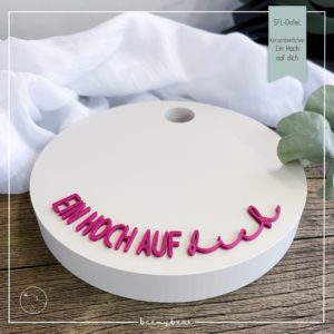 STL Datei Kerzenbrettchen Ein Hoch auf dich