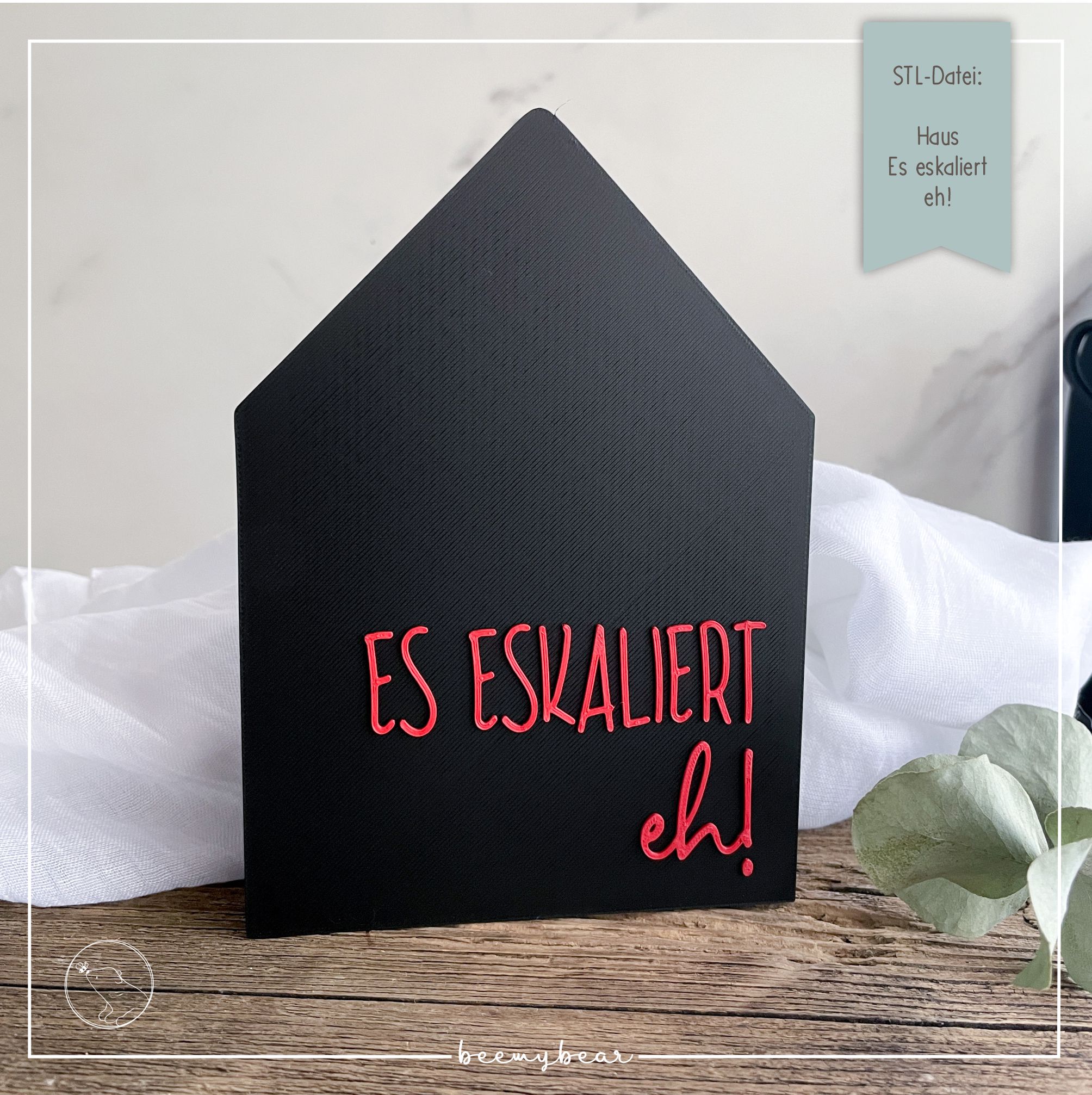 STL Datei Haus Sassy Es eskaliert eh