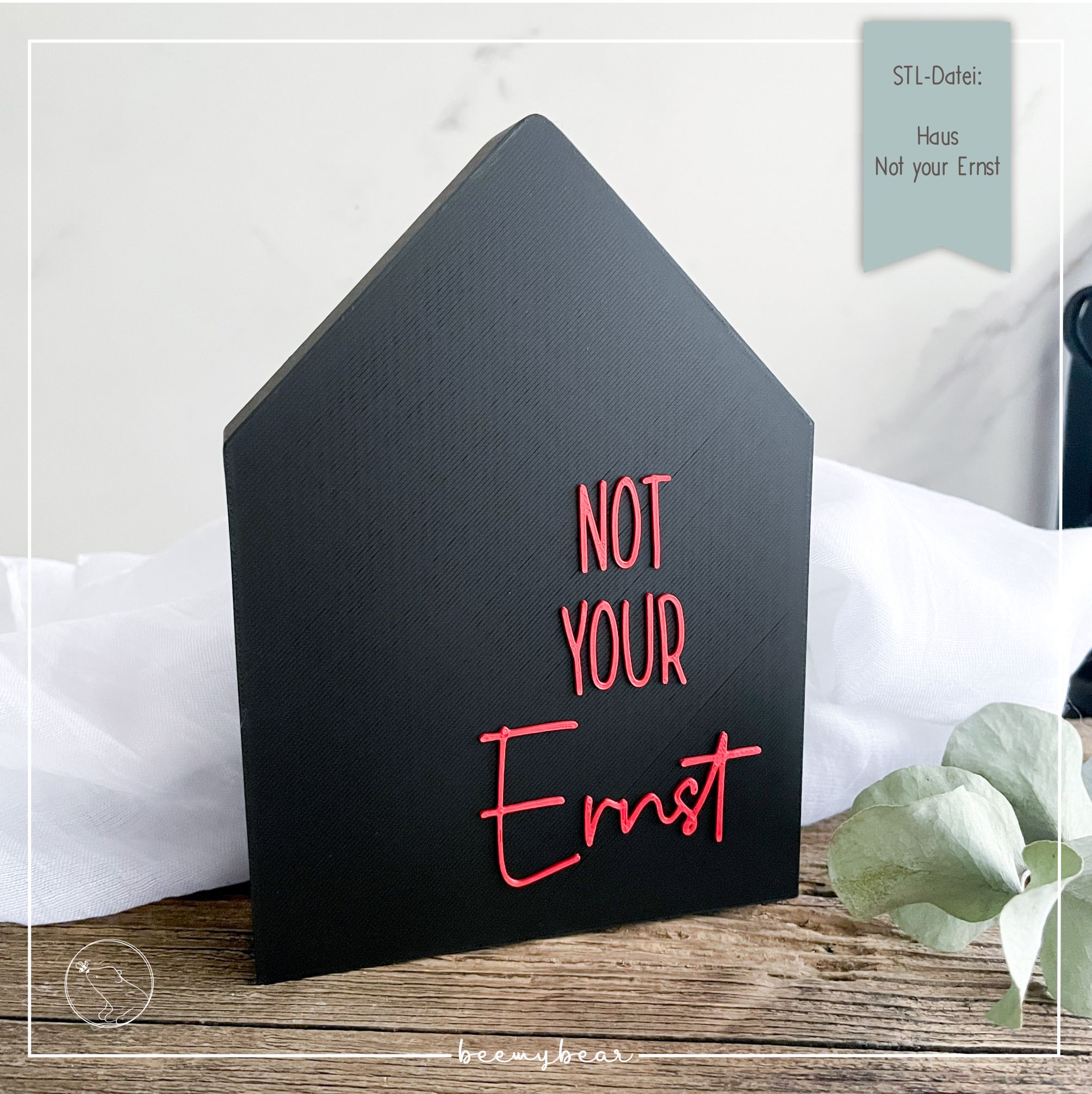 STL Datei Haus Sassy Not your ernst