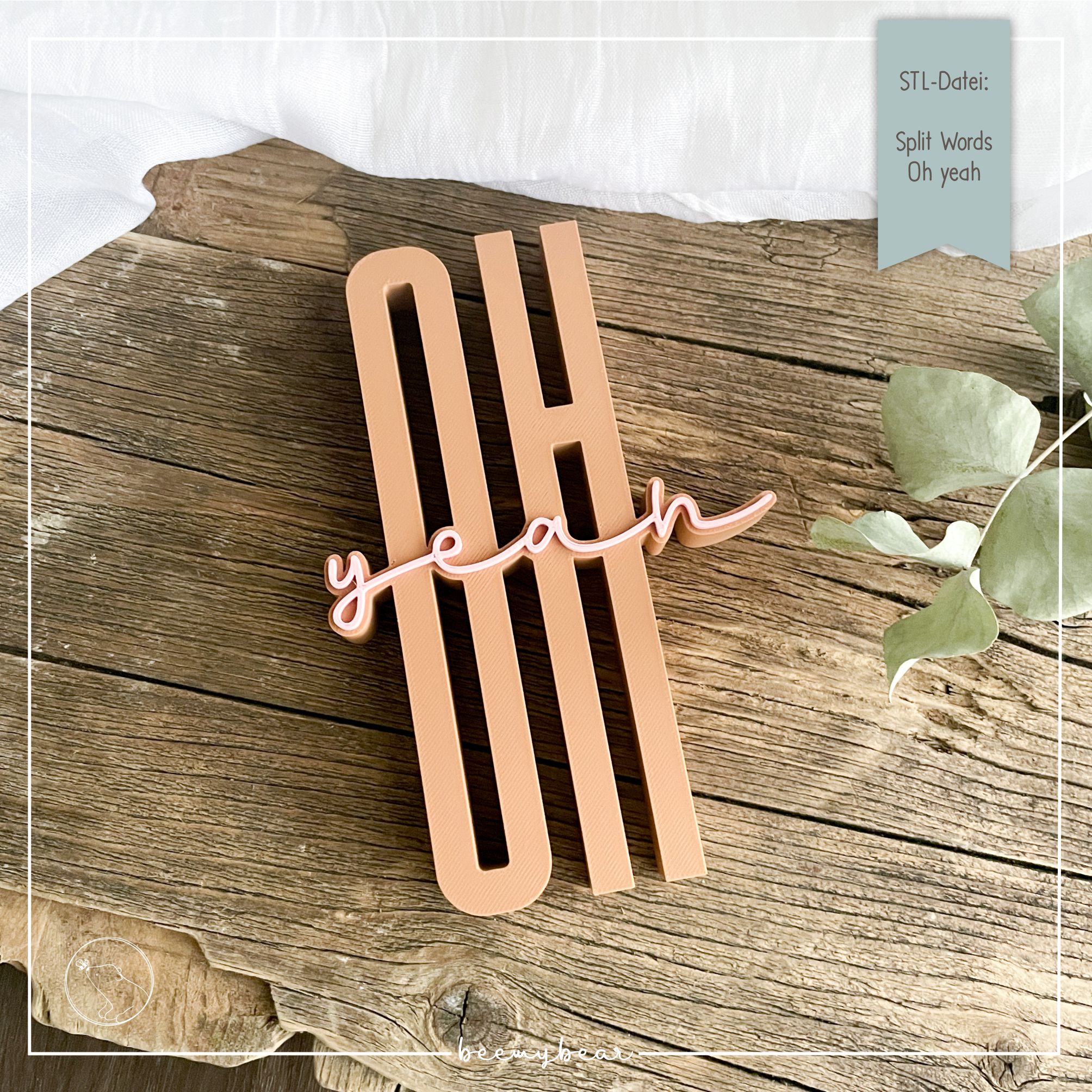 STL Datei Split Words Oh yeah