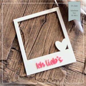 STL Datei Fotorahmen Herz Ich lieb's
