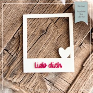 STL Datei Fotorahmen Lieb dich