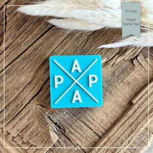 STL Datei Magnet Quadrat Papa