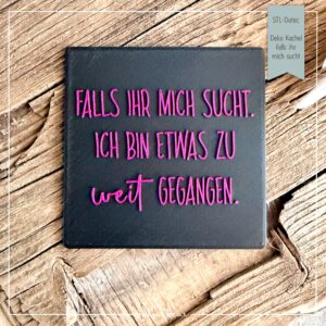 STL Datei Deko Kachel Falls ihr sucht