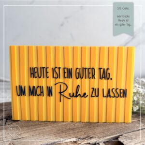 STL Datei Wortstücke Heute ist ein guter Tag um mich in Ruhe zu lassen