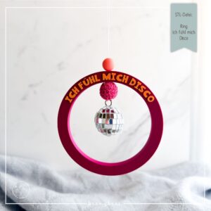 STL Datei Ring Ich fühl mich Disco